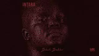 Youtube downloader Intaba Yase Dubai - Bhuti Bakho [ Feat. Sli ] (Official Audio)