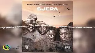 Youtube downloader Focalistic, Mellow & Sleazy and M.J - SJEPA (Official Audio)