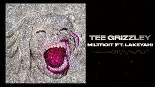 Youtube downloader Tee Grizzley - MilTroit (feat. Lakeyah) [Official Audio]