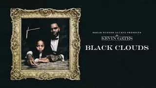 Youtube downloader Kevin Gates - Black Clouds (Official Audio)