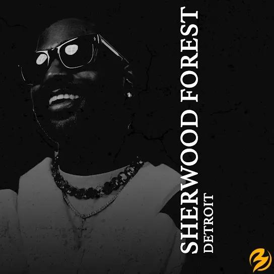 Big Sean – Sherwood Forest EP