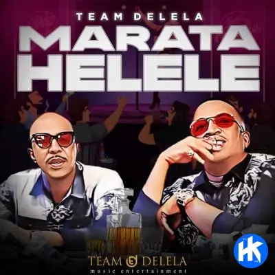 Team Delela - Marata Helele [Album]