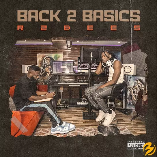 R2Bees – Back 2 Basics [Album]