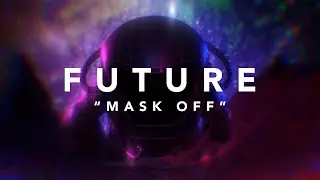 Youtube downloader Future - Mask Off (Official Lyric Video)
