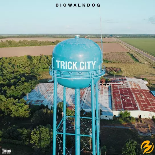 BigWalkDog – Trick City [Album]