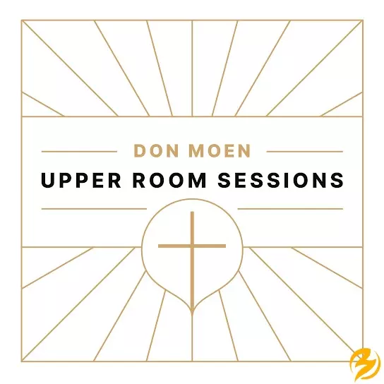 Don Moen – Upper Room Sessions [EP]