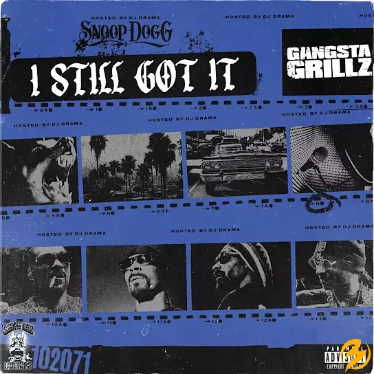 Snoop Dogg & DJ Drama – Gangsta Grillz: I Still Got It [Album]