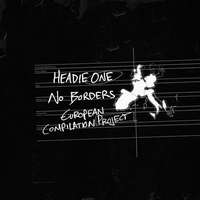 Headie One – No Borders (European Compilation Project) [Album]