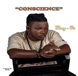 King Ot - Conscience Mp3 Download
