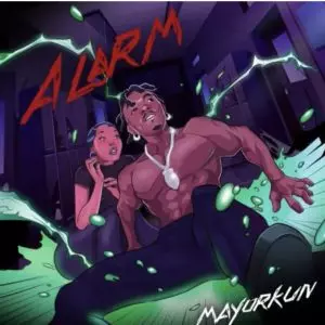 Mayorkun - Alarm Mp3 Download