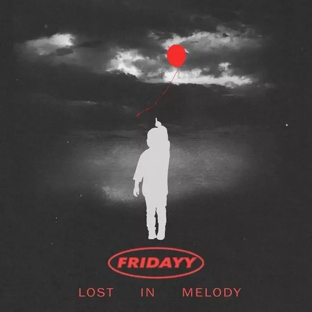 Fridayy - Lost In Melody [EP]