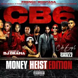 French Montana & DJ Drama – Coke Boys 6: Money Heist Edition [Full Album]
