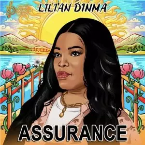 Lilian Dinma - Assurance Mp3 Download 