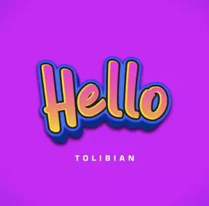 Tolibian - Hello Mp3 Download 