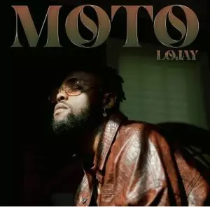 Lojay - Moto Mp3 Download 