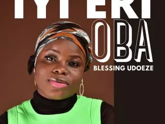 Blessing Udoeze – Iyi Eri Oba