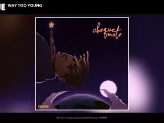 Cheque – Way Too Young