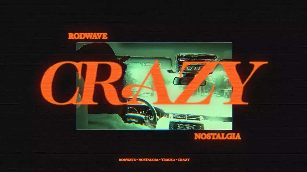 Rod Wave – Crazy