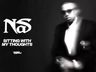 Nas – Sitting With My Thoughts
