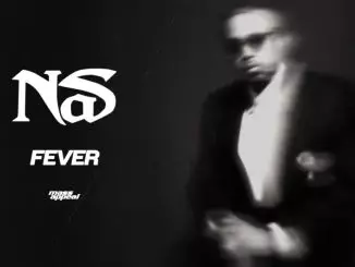 Nas – Fever
