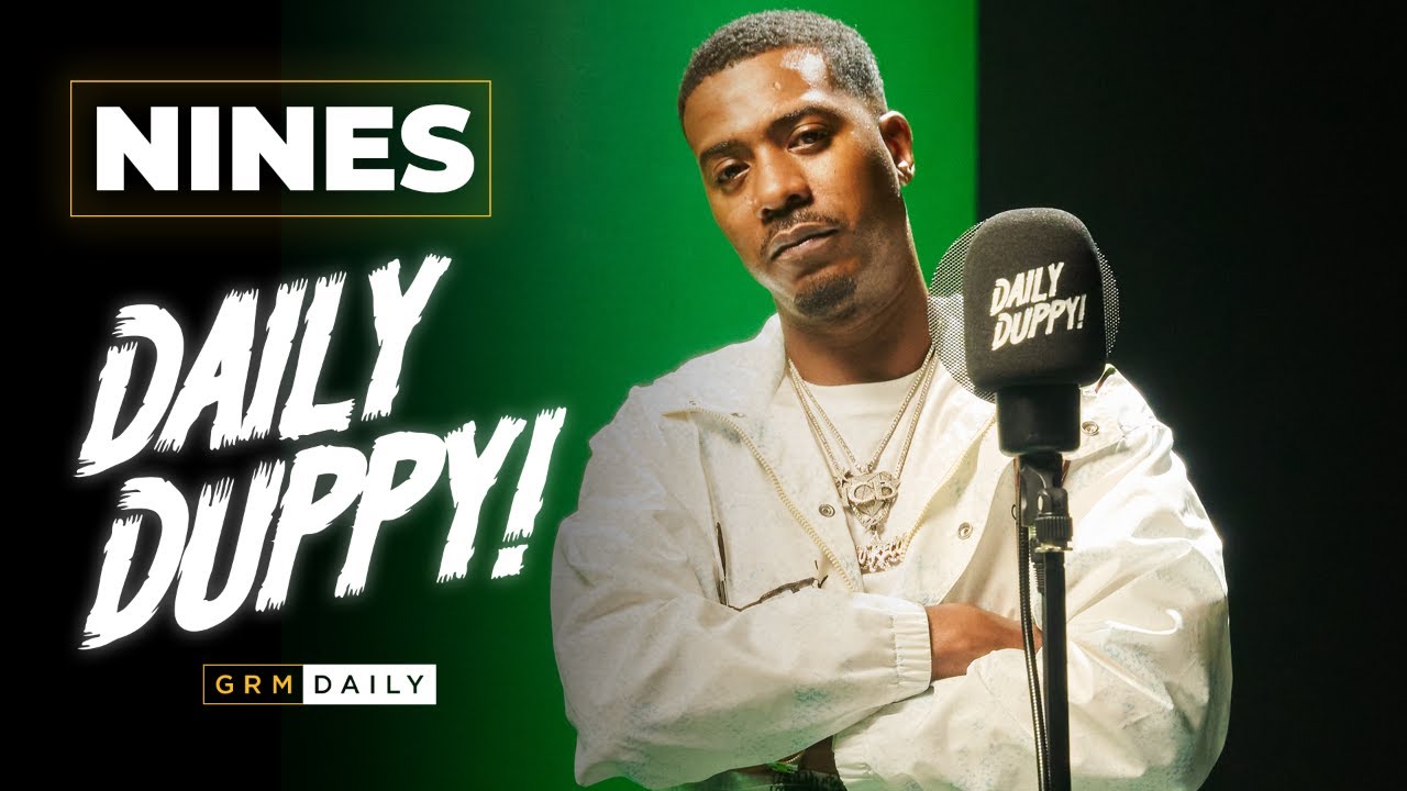 Nines – Daily Duppy | GRM Daily