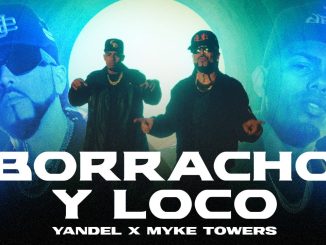 Yandel – | Borracho y Loco