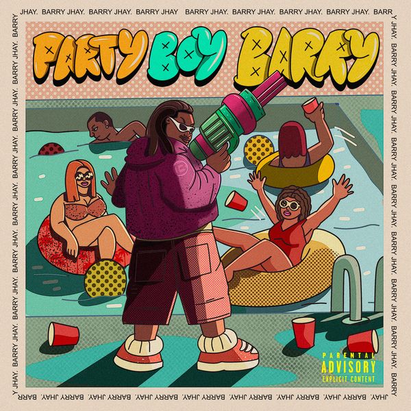 Barry Jhay – Party Boy Barry