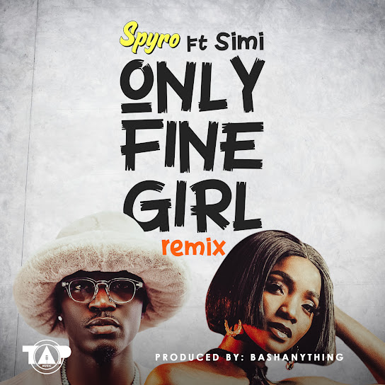 Spyro – Only Fine Girl (Remix)