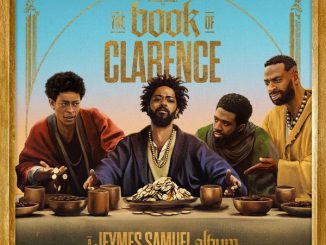 Jeymes Samuel – THE BOOK OF CLARENCE (The Motion Picture Soundtrack)